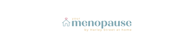 Your Menopause by Harley Street at Home